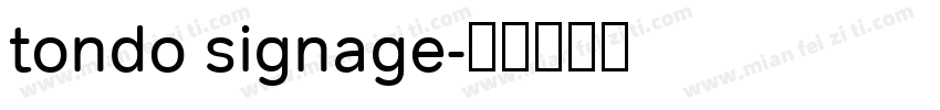 tondo signage字体转换